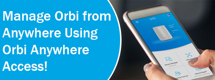 Orbi from Anywhere Using Orbi Anywhere Access